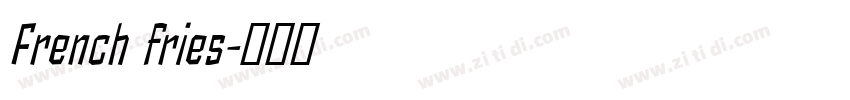French fries字体转换